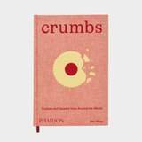 Crumbs: Cookies and Sweets from Around the World