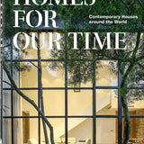 HOMES FOR OUR TIME