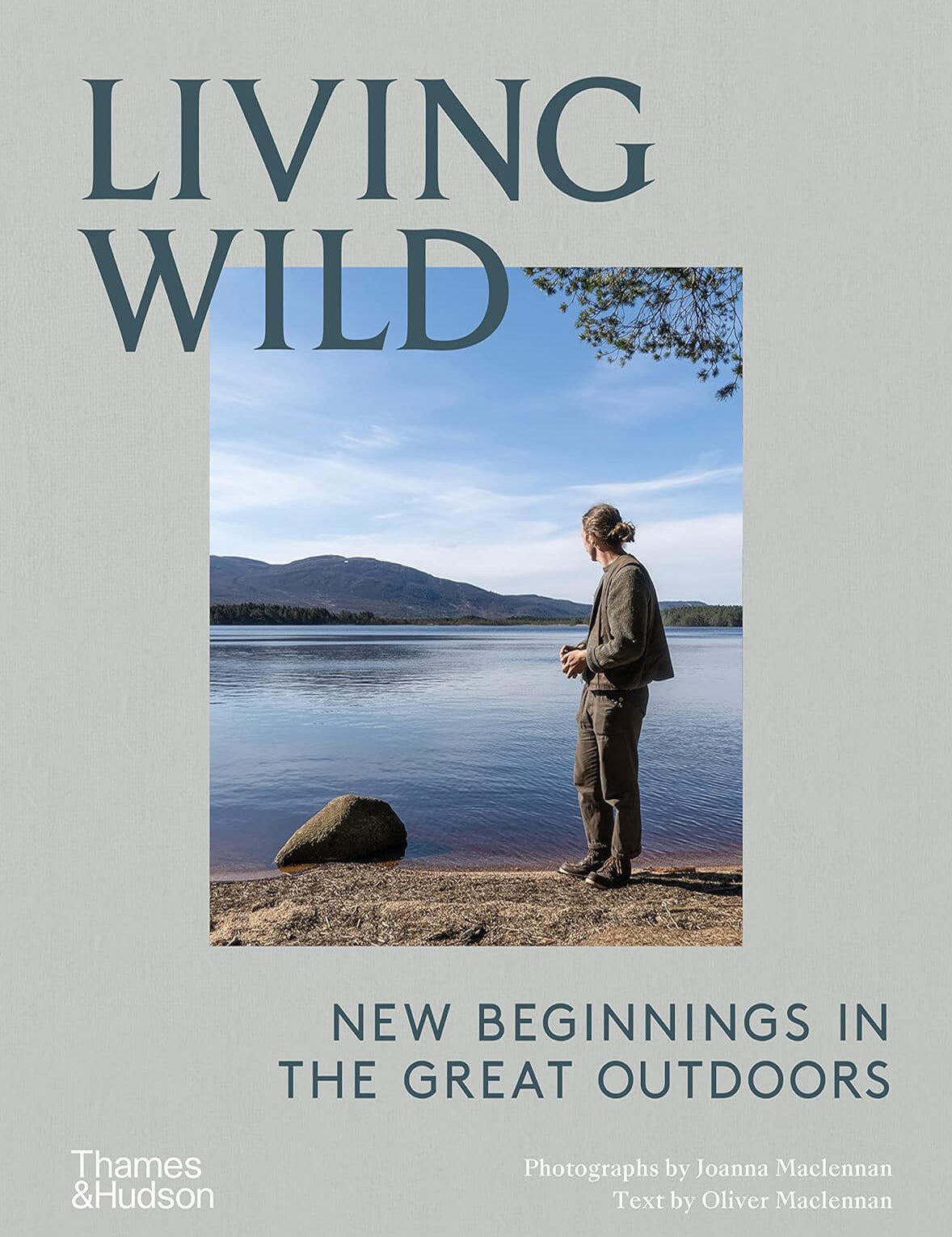 Knyga Living Wild: New Beginnings in the Great Outdoors
