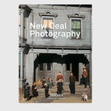 New Deal Photography. USA 1935–1943