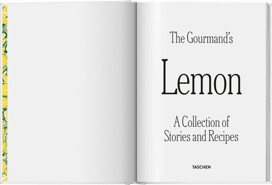 The Gourmand's Lemon. A Collection of Stories and Recipes