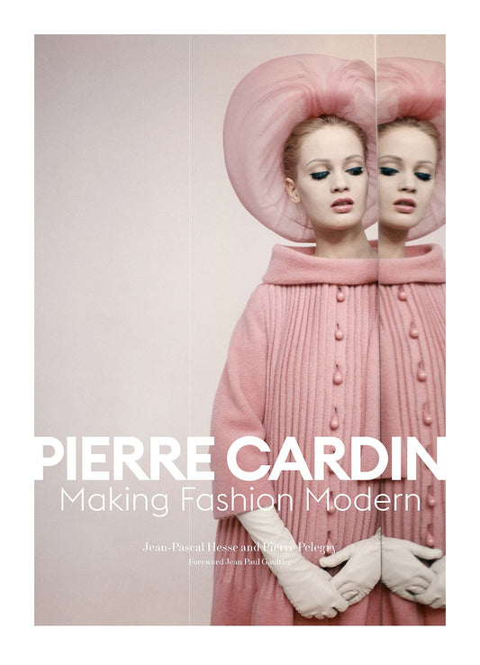 Knyga PIERRE CARDIN: MAKING FASHION MODERN